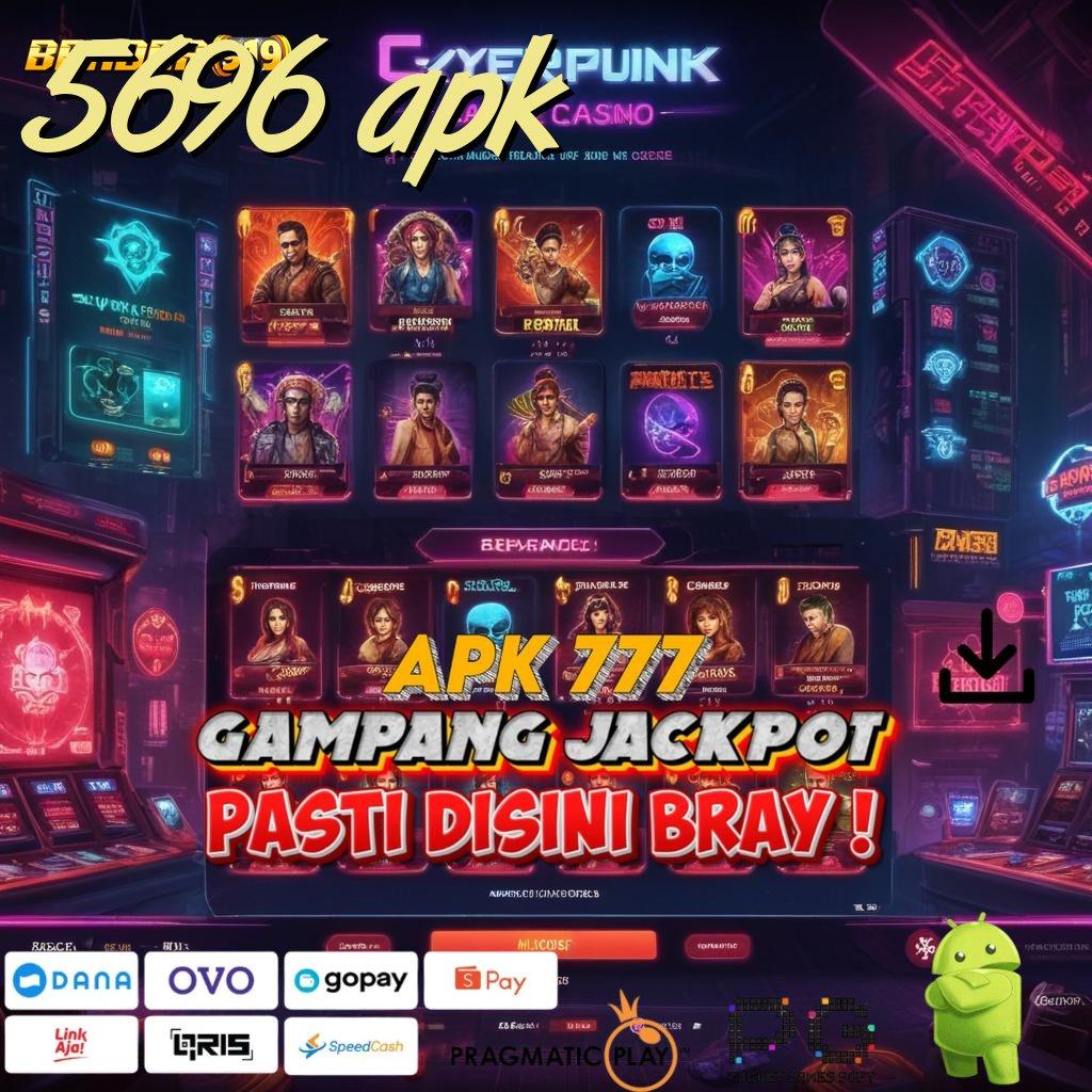 5696 APK | Terkemuka Teratas Bonus Pemula Bebas IP 100