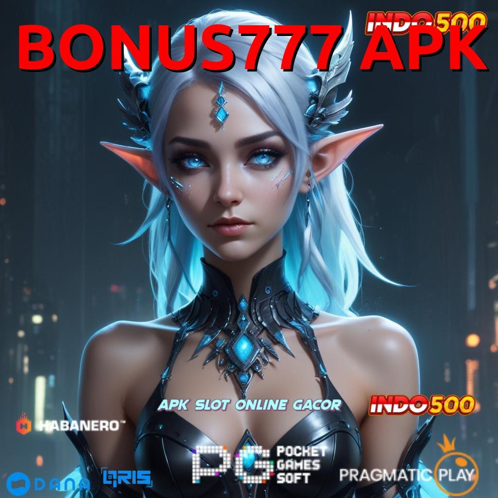 BONUS777 APK 🔎 Hadiah Kilat Mod Cheat Slot Uang Apk