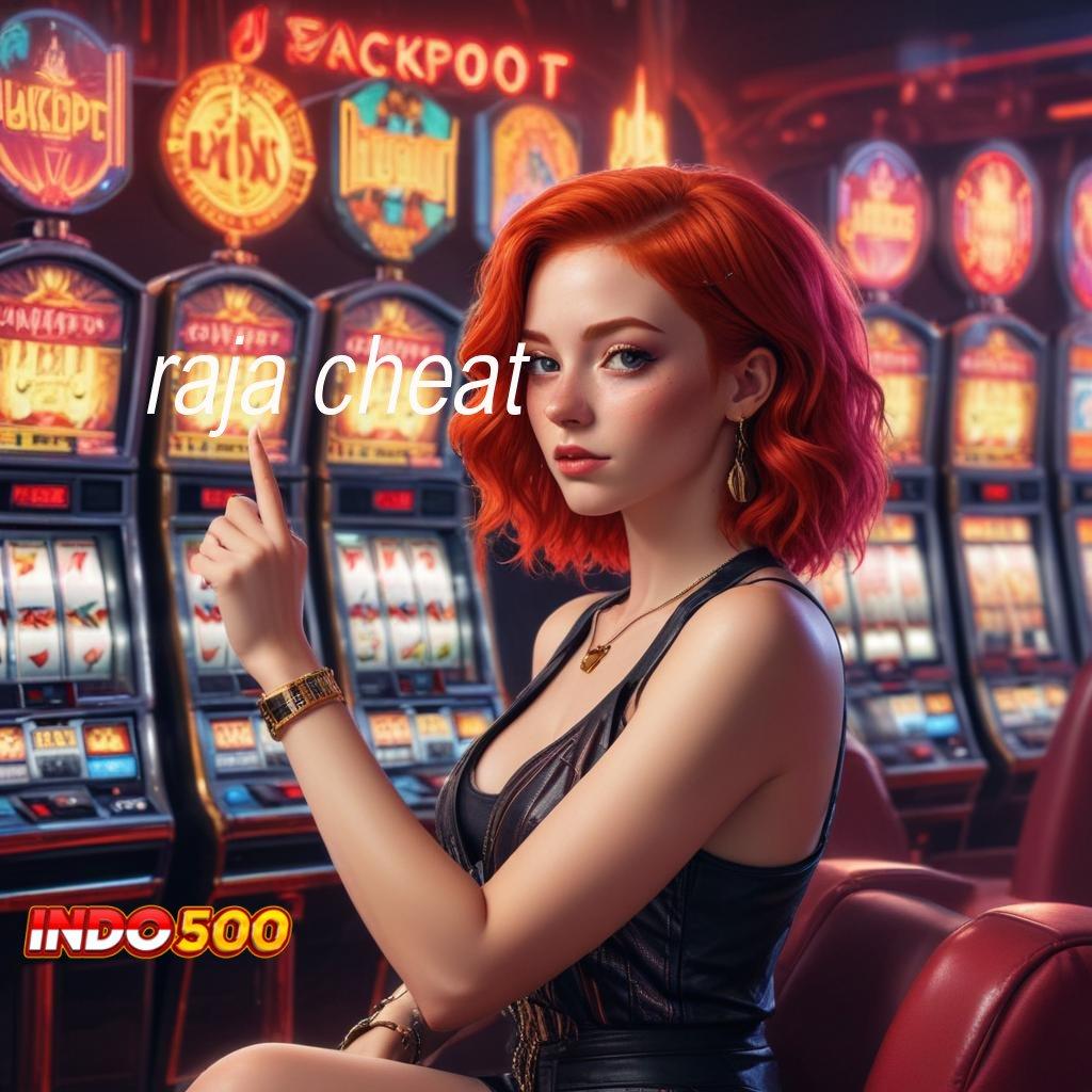 RAJA CHEAT RTP Unggul Solusi Optimal untuk Pemula Aktif