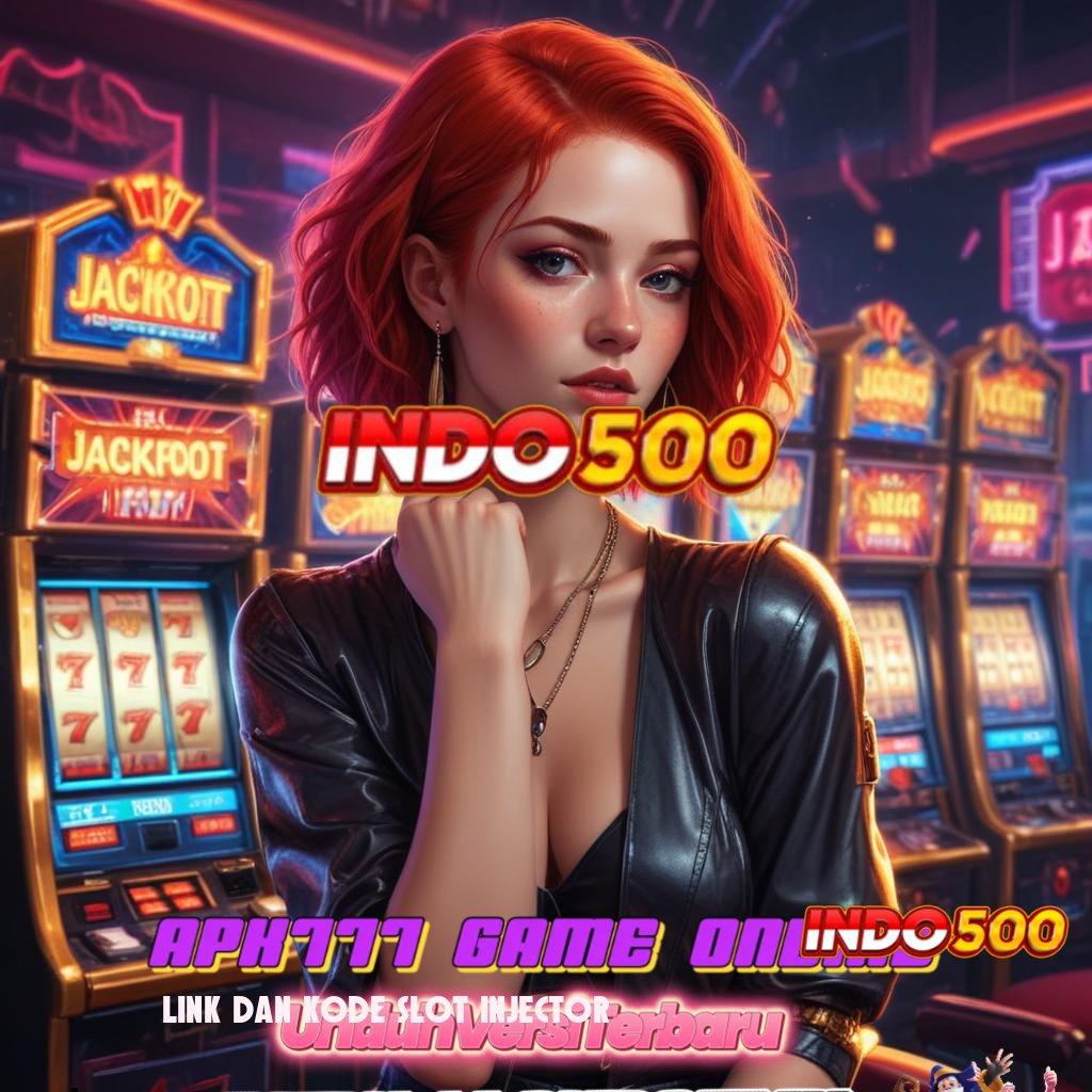 LINK DAN KODE SLOT INJECTOR ♍ Kado Bonus Istimewa Bonus Bebas IP 100 Pemula