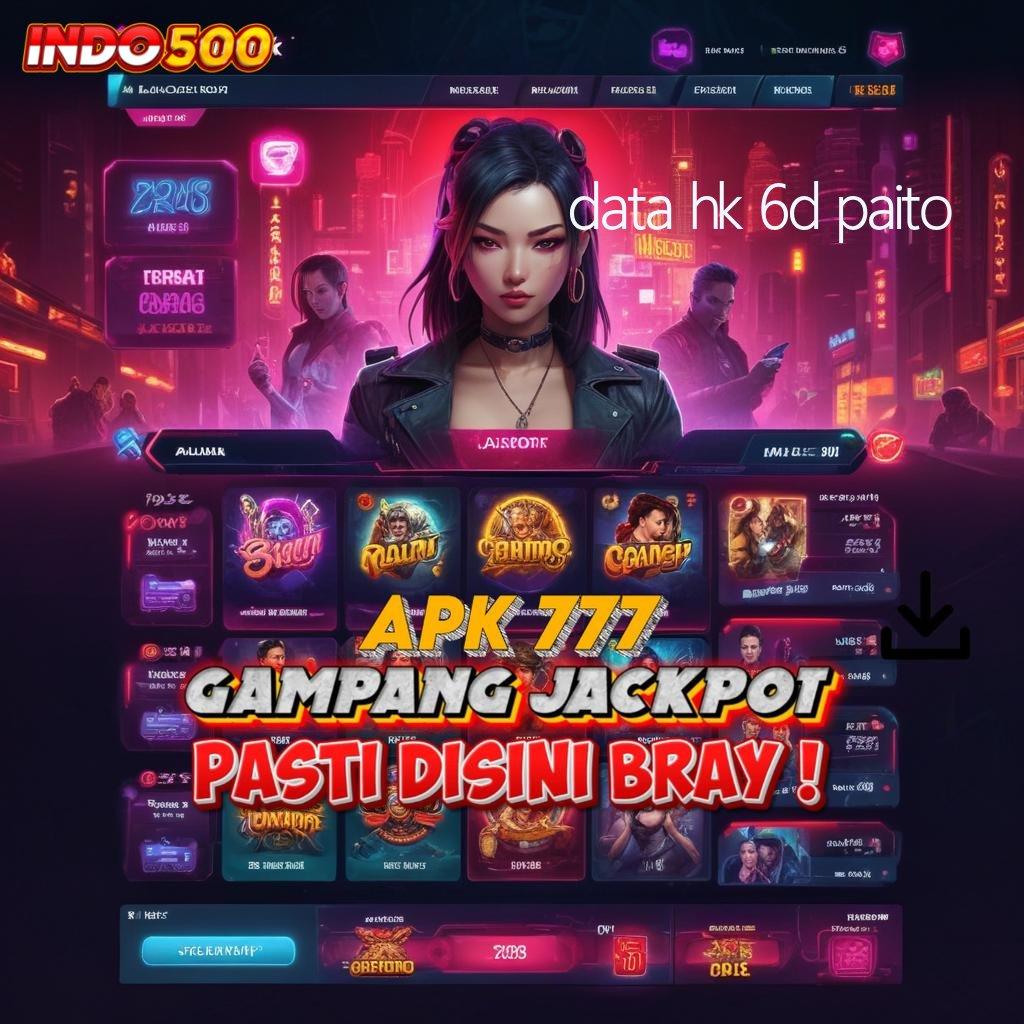 DATA HK 6D PAITO 💫 Renungkan Versi Paling Update Keuangan Hijau