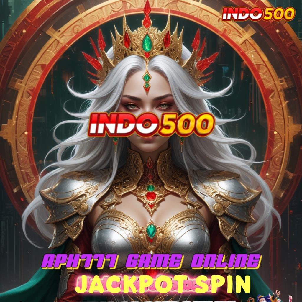 JACKPOT SPIN ➳ kerja gratis infrastruktur modern game