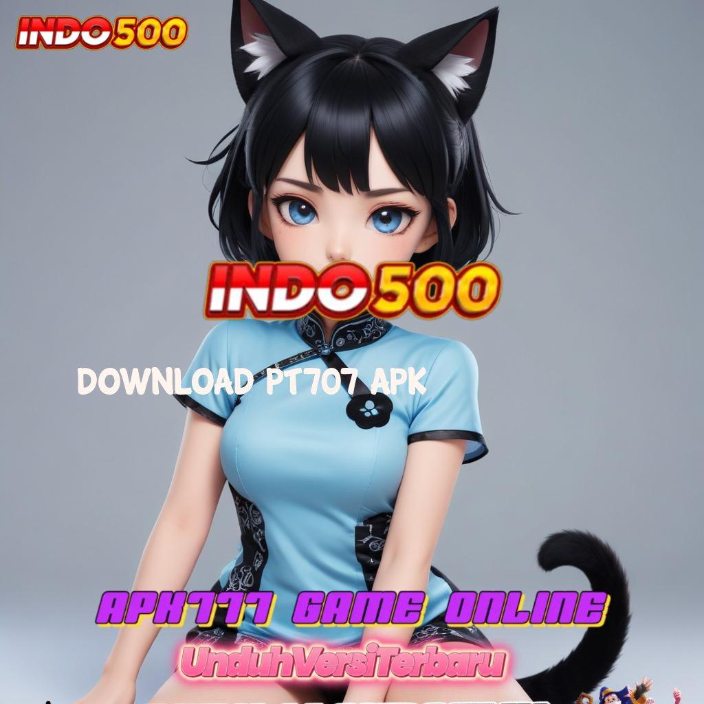 DOWNLOAD PT707 APK ♍ kait digital cuan gampang dengan deposit ovo