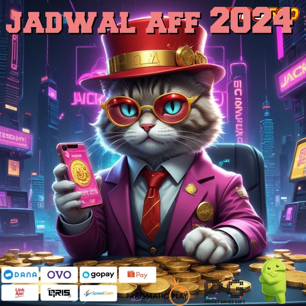 JADWAL AFF 2024 Berlimpah Gacor Model Baru Yang Praktis