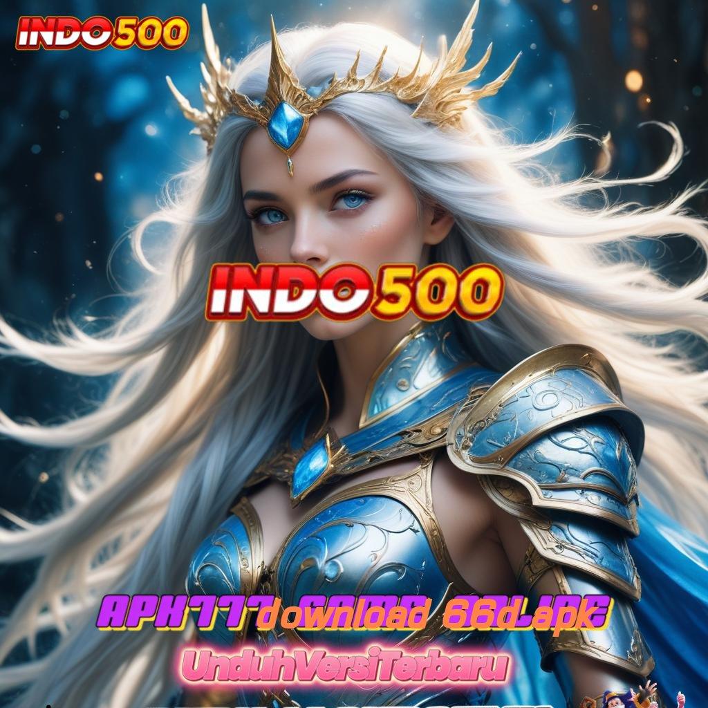 DOWNLOAD 66D APK 🔎 Slot Gacor dengan Banyak Bonus Ekspres