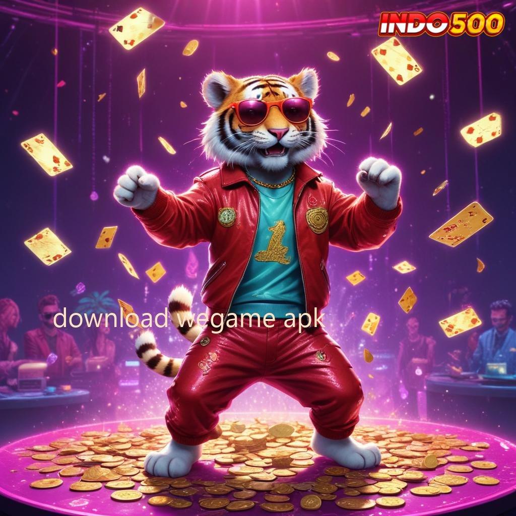 DOWNLOAD WEGAME APK | Langkah Praktis Dengan Mesin Dalam Pengembangan Stabil