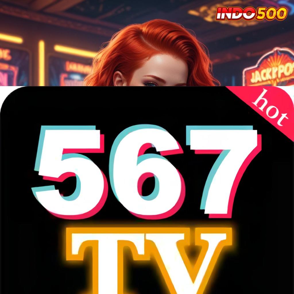 567TV DOWNLOAD ➿ Kelola Pendidikan Modern Dengan Support Web 2