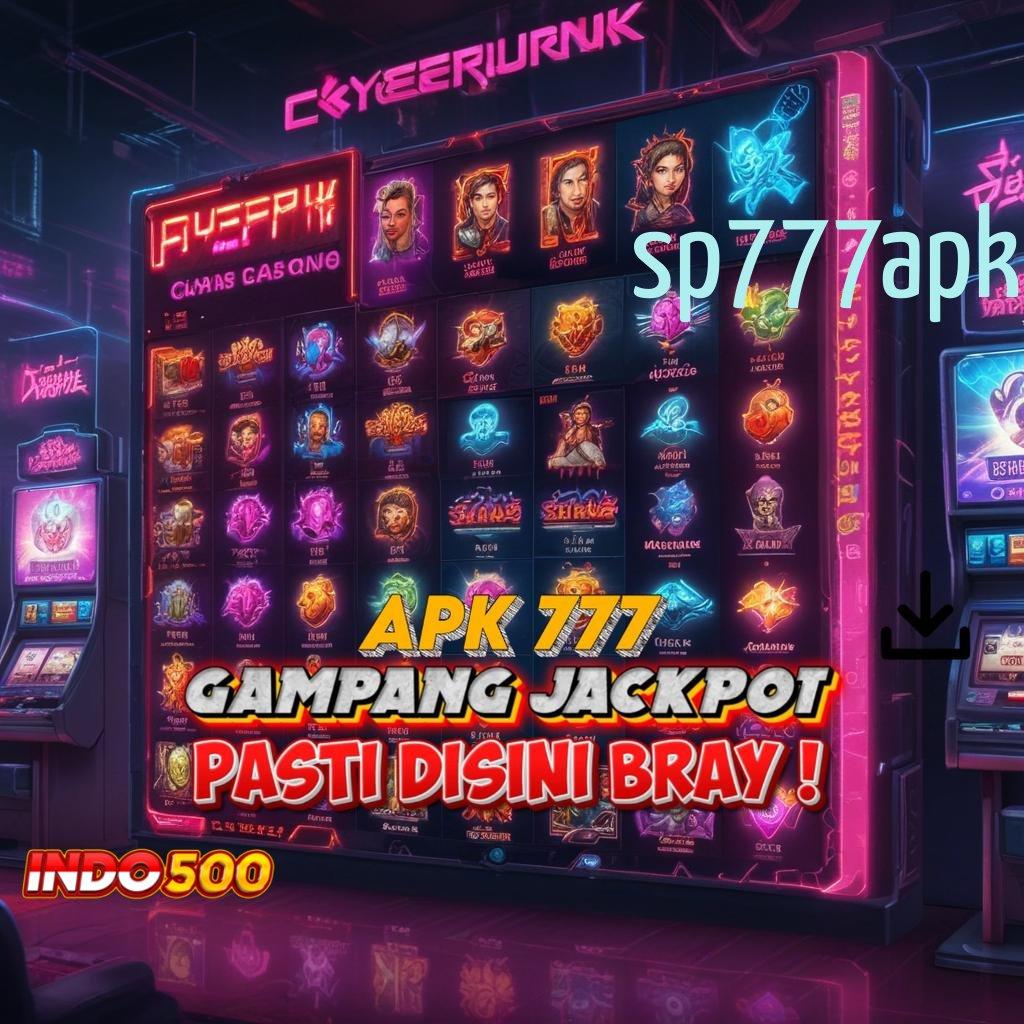 SP777APK ruang eksibisi slot bonus tiada lawan