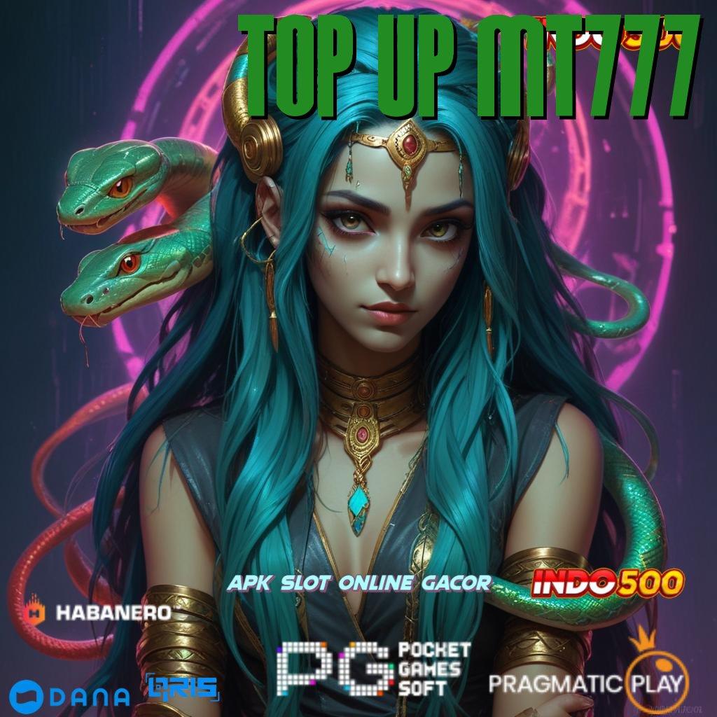 TOP UP MT777 | spin gacor dengan rasio tertinggi