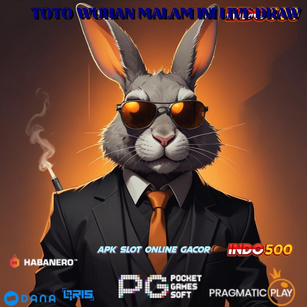 TOTO WUHAN MALAM INI LIVE DRAW 🔎 jalan ruang berbagi rute komunikasi jalan