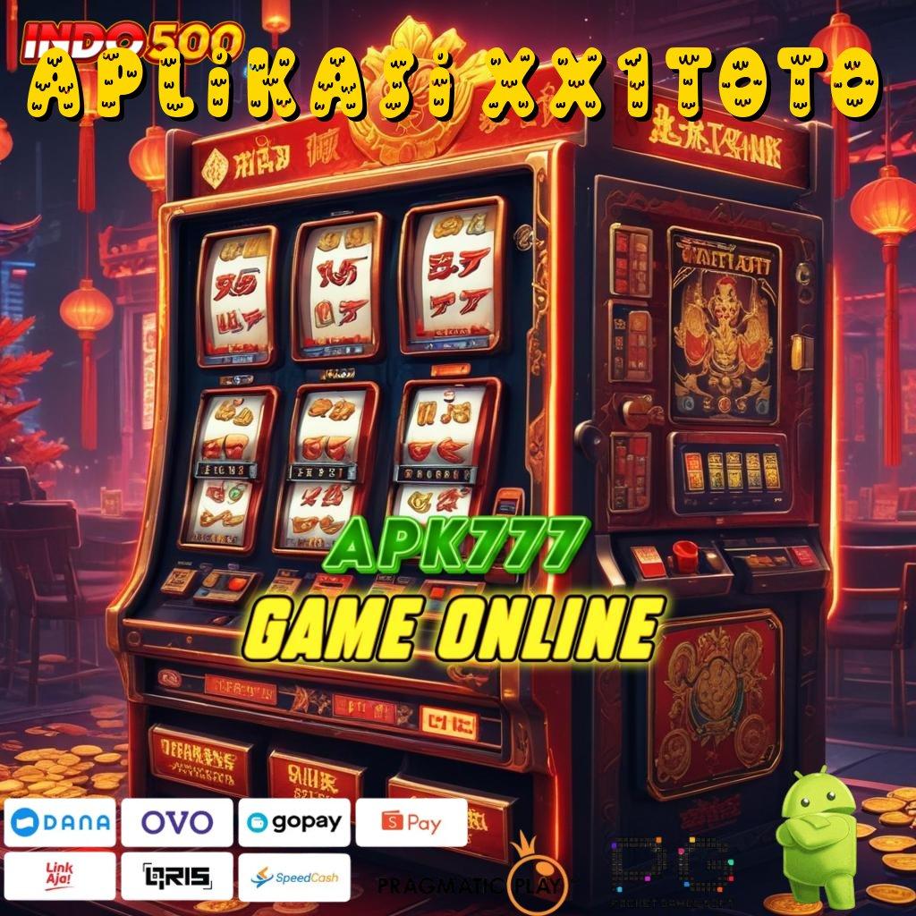 APLIKASI XX1TOTO Aplikasi Terbaru Dengan Bonus Besar