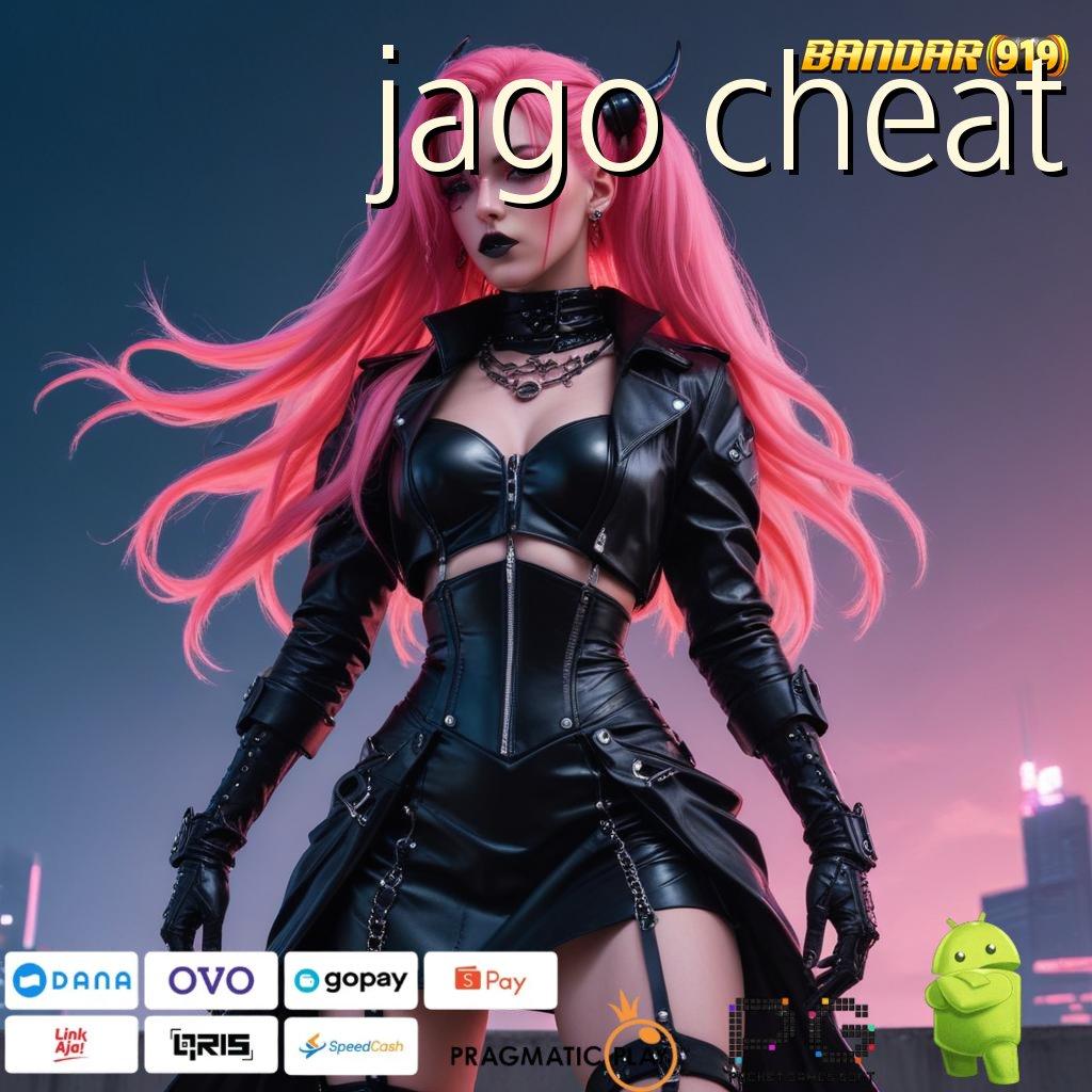 JAGO CHEAT , keberuntungan jalur baru tanpa hambatan