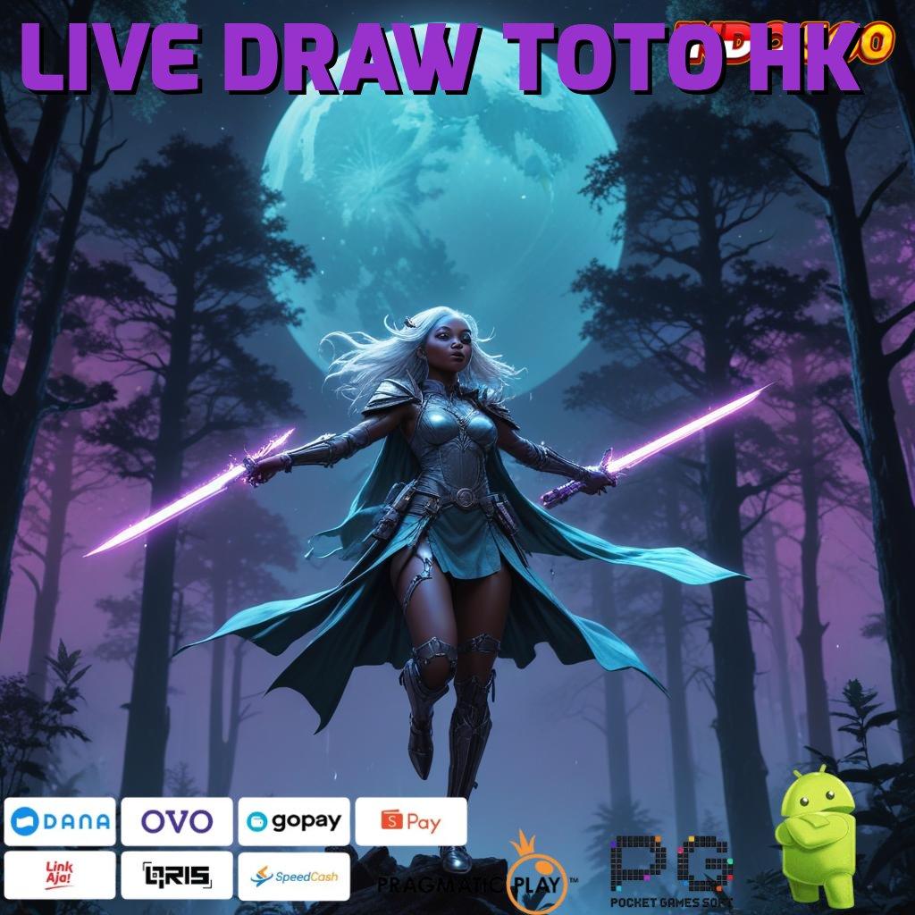 LIVE DRAW TOTO HK : rtp tinggi android formula cuan terbaik