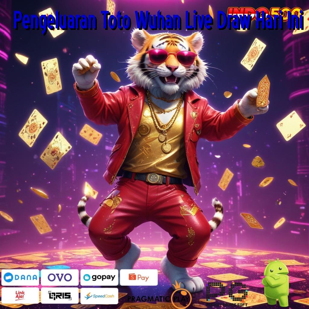 Pengeluaran Toto Wuhan Live Draw Hari Ini