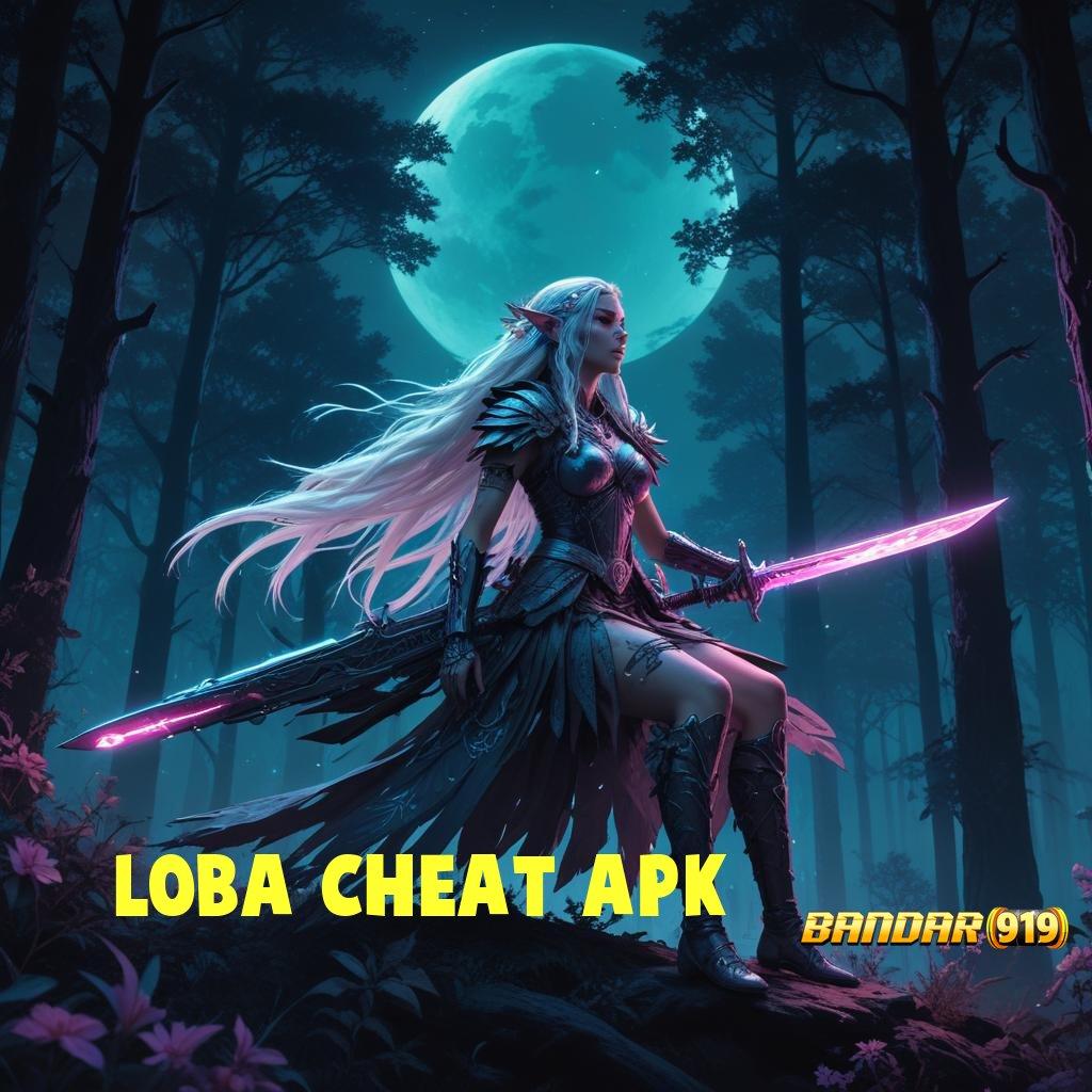 LOBA CHEAT APK 🧡 Spin Auto Win Untung Maksimal Setiap Saat