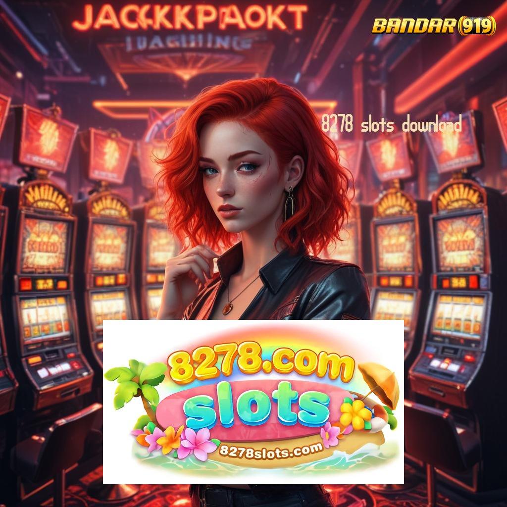 8278 SLOTS DOWNLOAD ➽ Versi Semangat Baru Spin Tanpa Batas