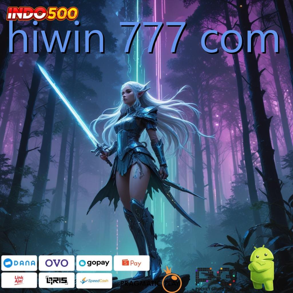 HIWIN 777 COM sumber cuan terkini spin rizki terpercaya