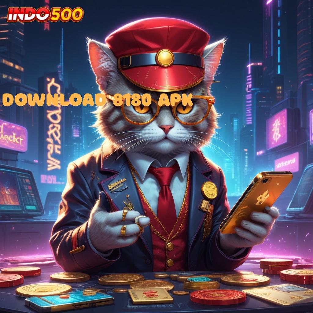 DOWNLOAD 8180 APK # rangka digital tempat kerja platform digital protokol ruang akses