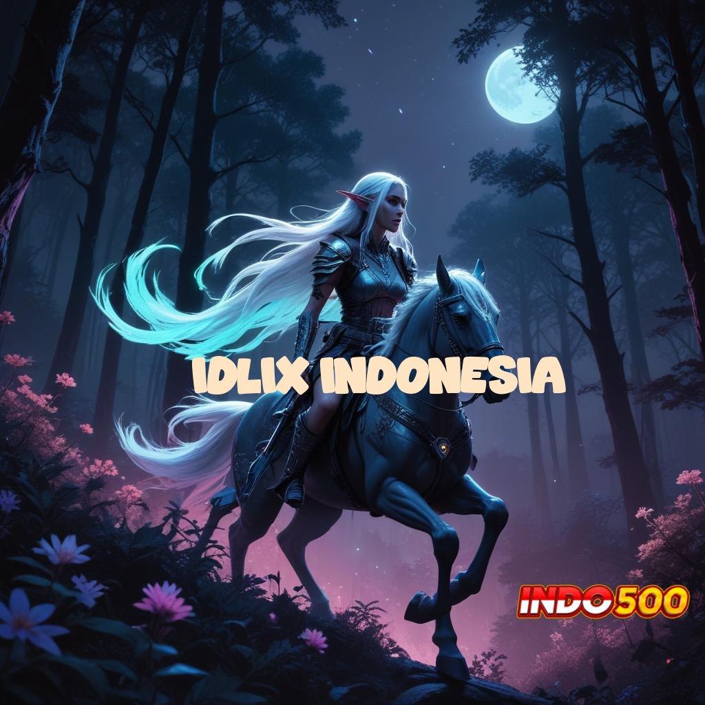 IDLIX INDONESIA ✧ Bukti Sah untuk Solusi Digital Andal