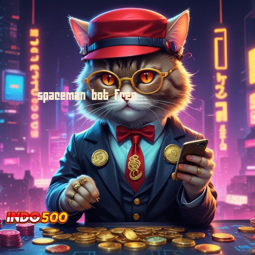 SPACEMAN BOT FREE ➽ Pembiayaan Abadi APK Slot Idr 777 Terbaik 2025