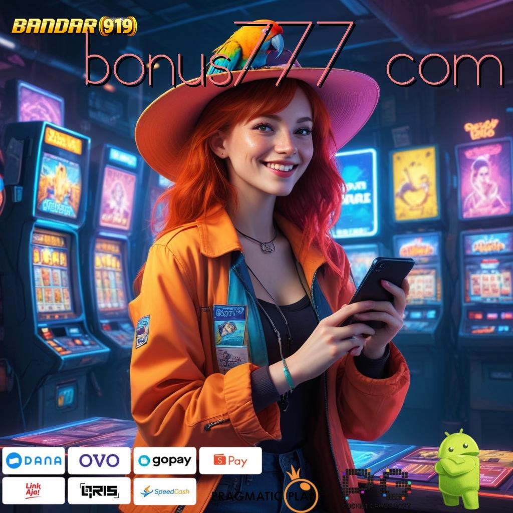 BONUS777 COM | serambi apk untuk (Versi New) game terbaik