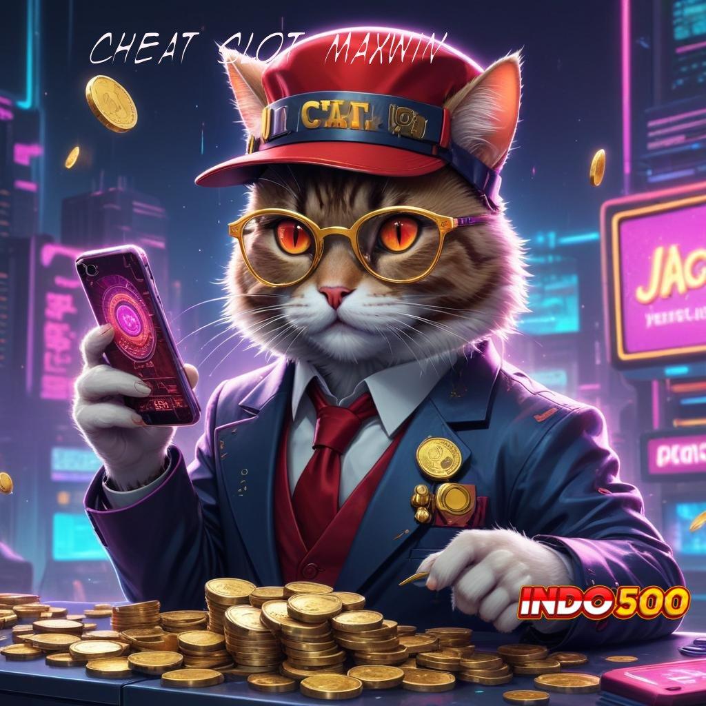 CHEAT SLOT MAXWIN 💫 konklusi keberhasilan