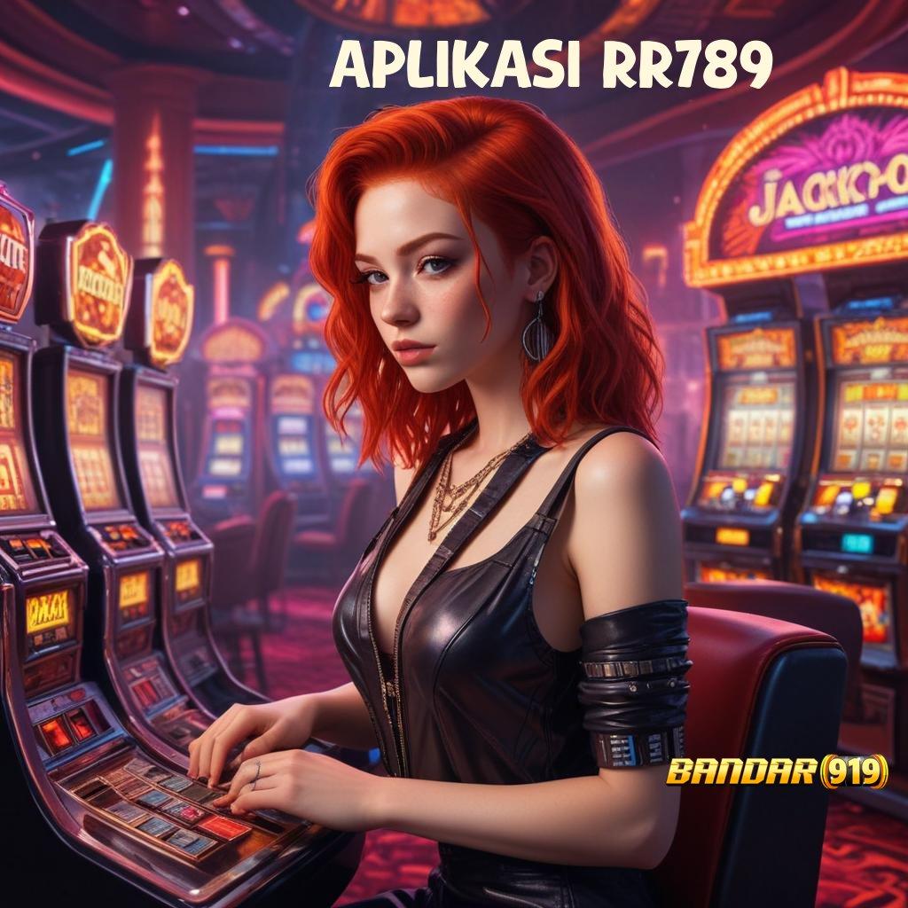 APLIKASI RR789 | Slot Demo WD Langsung Tanpa Daftar