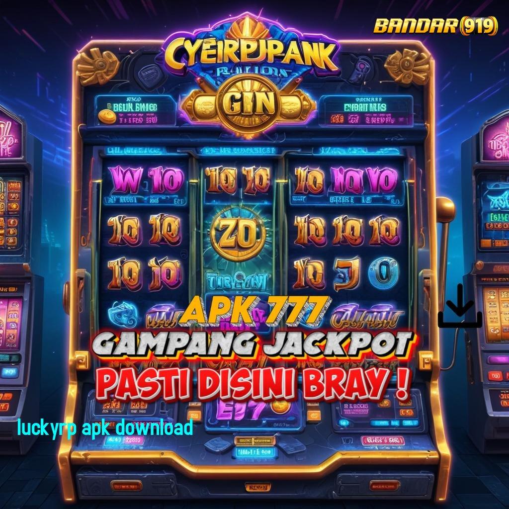 LUCKYRP APK DOWNLOAD ⋗ Layanan APK Versi Terkini Panggung