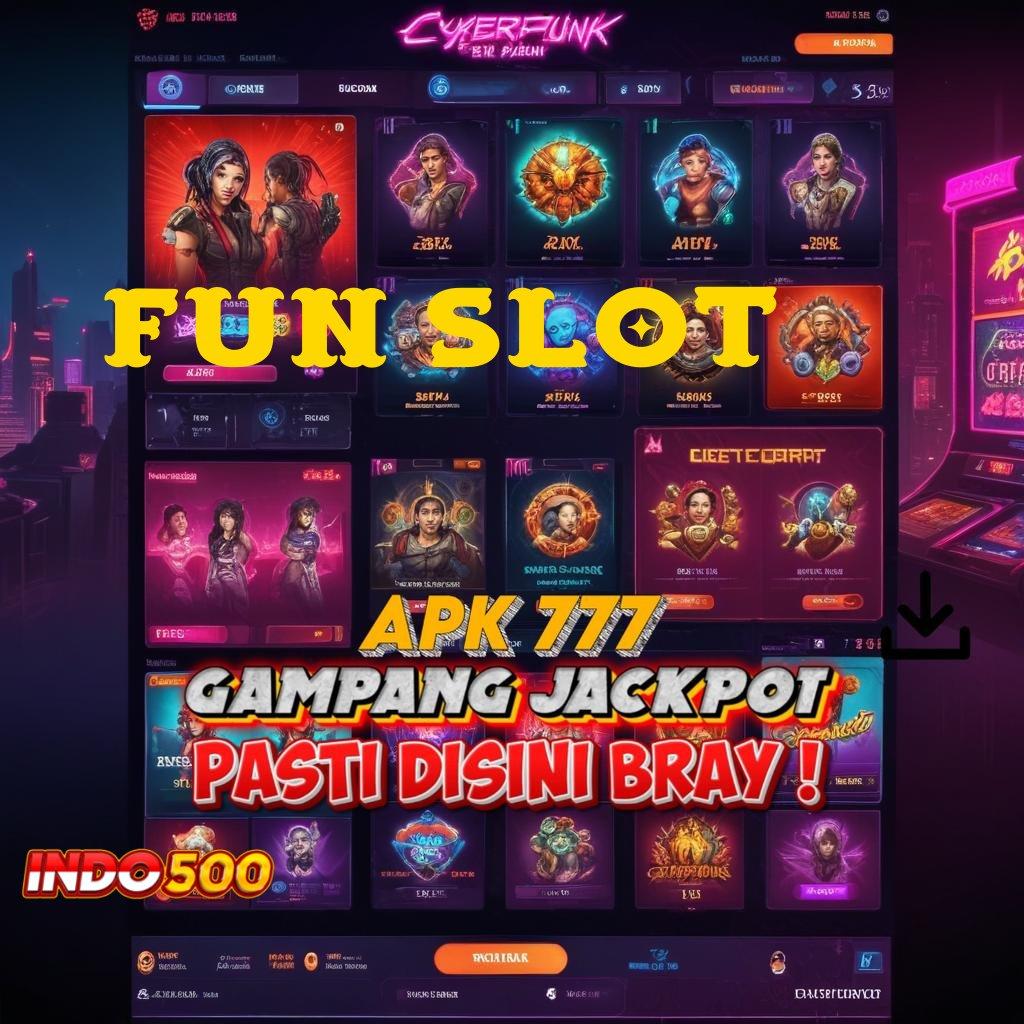 FUN SLOT untung langsung gak ribet wd berjalan sendiri cepat