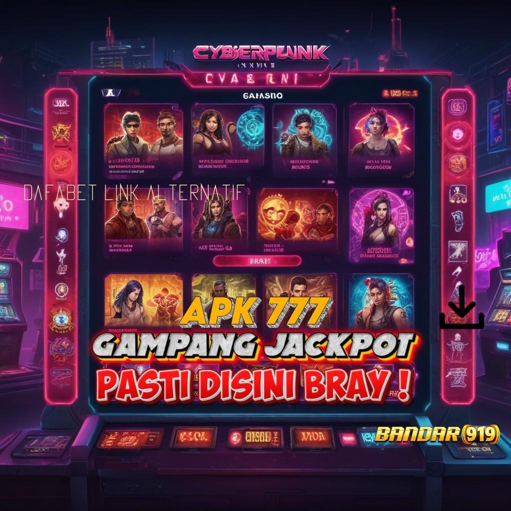 DAFABET LINK ALTERNATIF 🧡 slot kemenangan massif