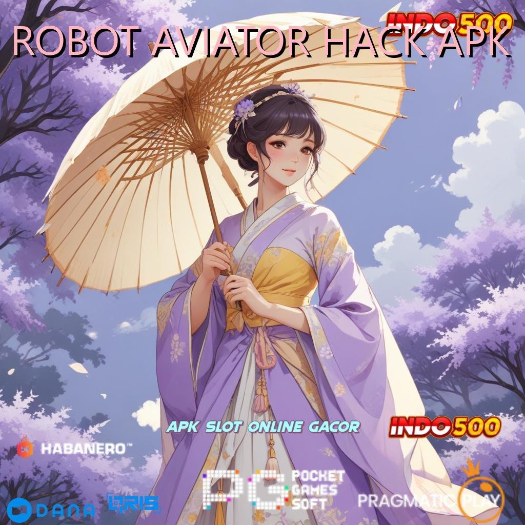 ROBOT AVIATOR HACK APK > event atletik rezeki mengalir tanpa henti