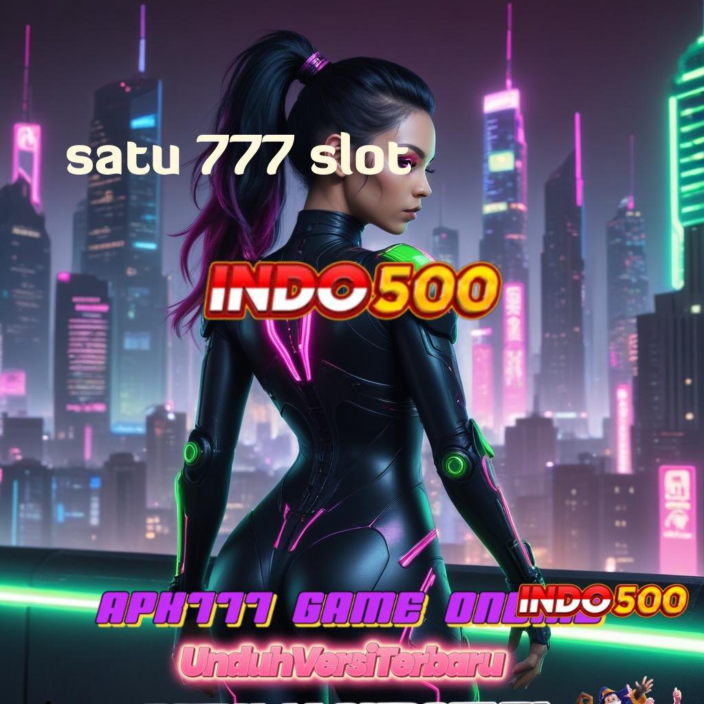 SATU 777 SLOT ⇏ Kode Rahasia Harta Dengan Deposit Dana