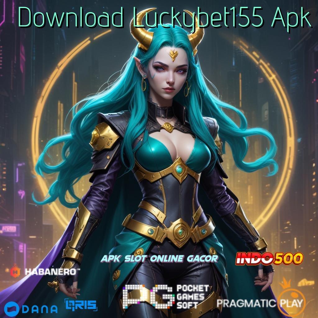 Download Luckybet155 Apk