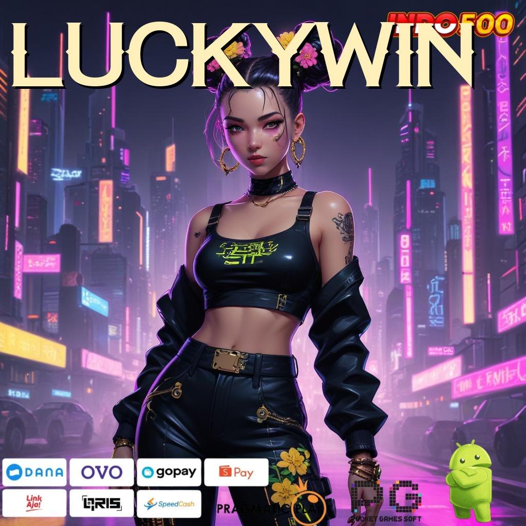 LUCKYWIN mudah maxwin asli dijamin unggul peluang