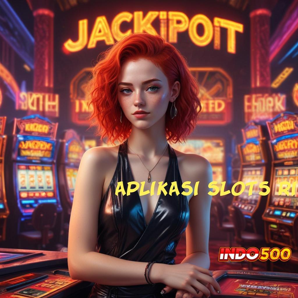 APLIKASI SLOTS RI ➳ Depo Dana 25K Bonus Tanpa Potongan untuk Pemula