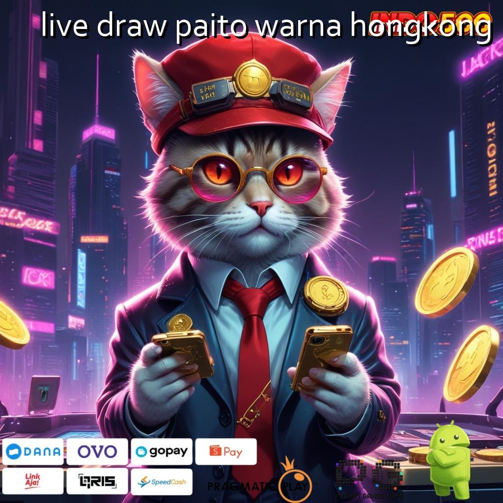 LIVE DRAW PAITO WARNA HONGKONG Langsung Maxwin Dengan Jackpot Instan