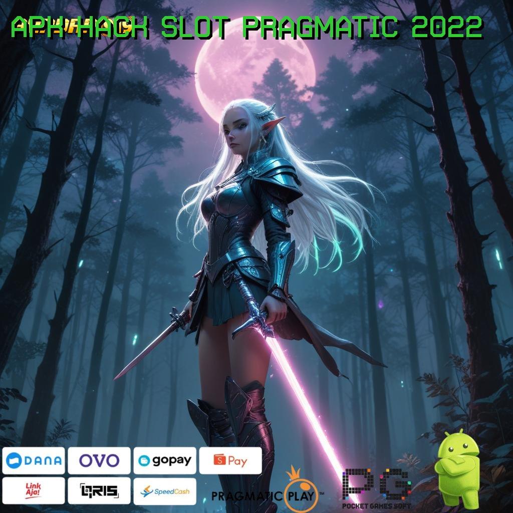 APK HACK SLOT PRAGMATIC 2022 # Paradigma Praktikal untuk APK Fleksibel