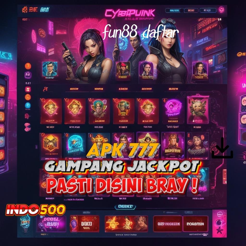 FUN88 DAFTAR Teknologi Mesin Apk Tertinggi Versi 5.5