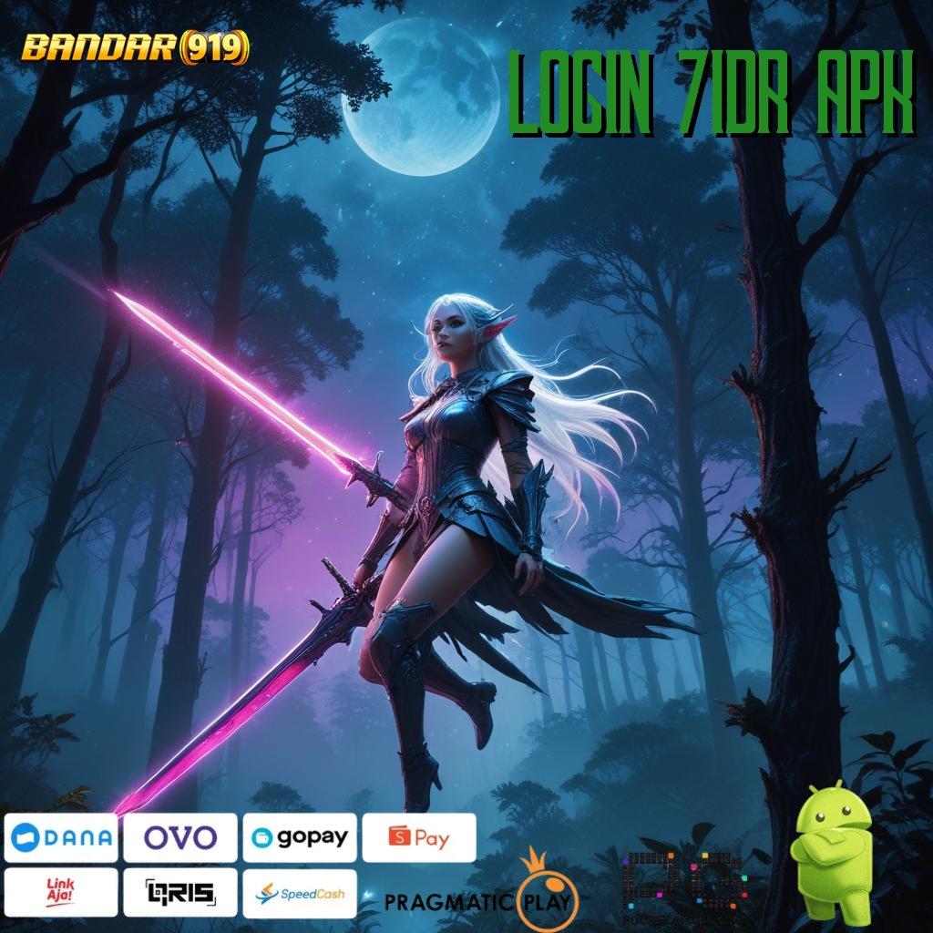 LOGIN 7IDR APK # Hadiah Paket Sempurna Setoran Uang Receh Kecil