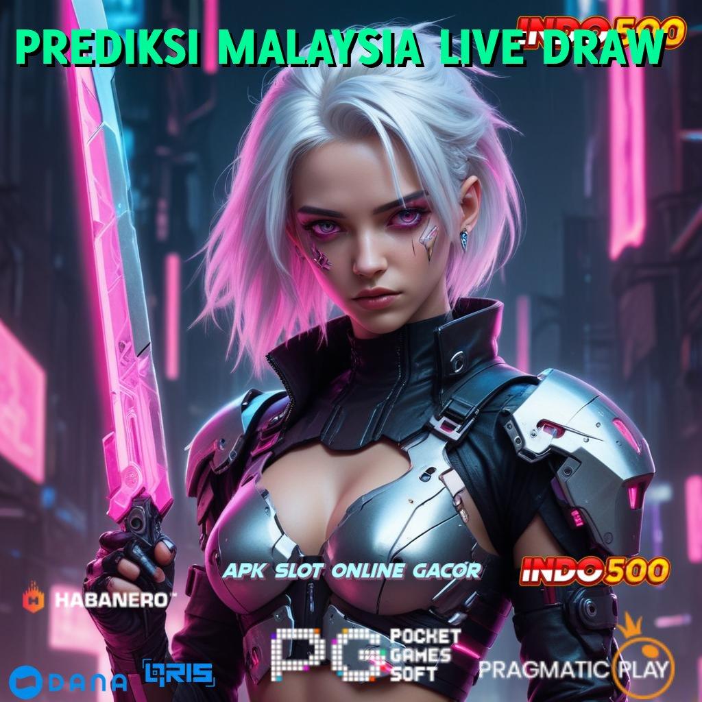 PREDIKSI MALAYSIA LIVE DRAW 🚀 Sandi Pembuka Bonus Ambil Aplikasi Android Full