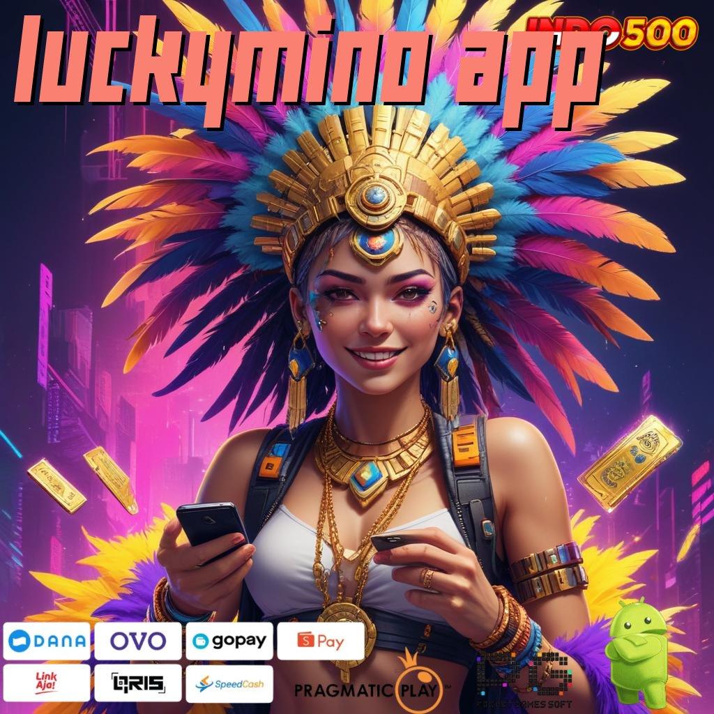 LUCKYMINO APP dukungan baru mesin sultan tanpa hambatan