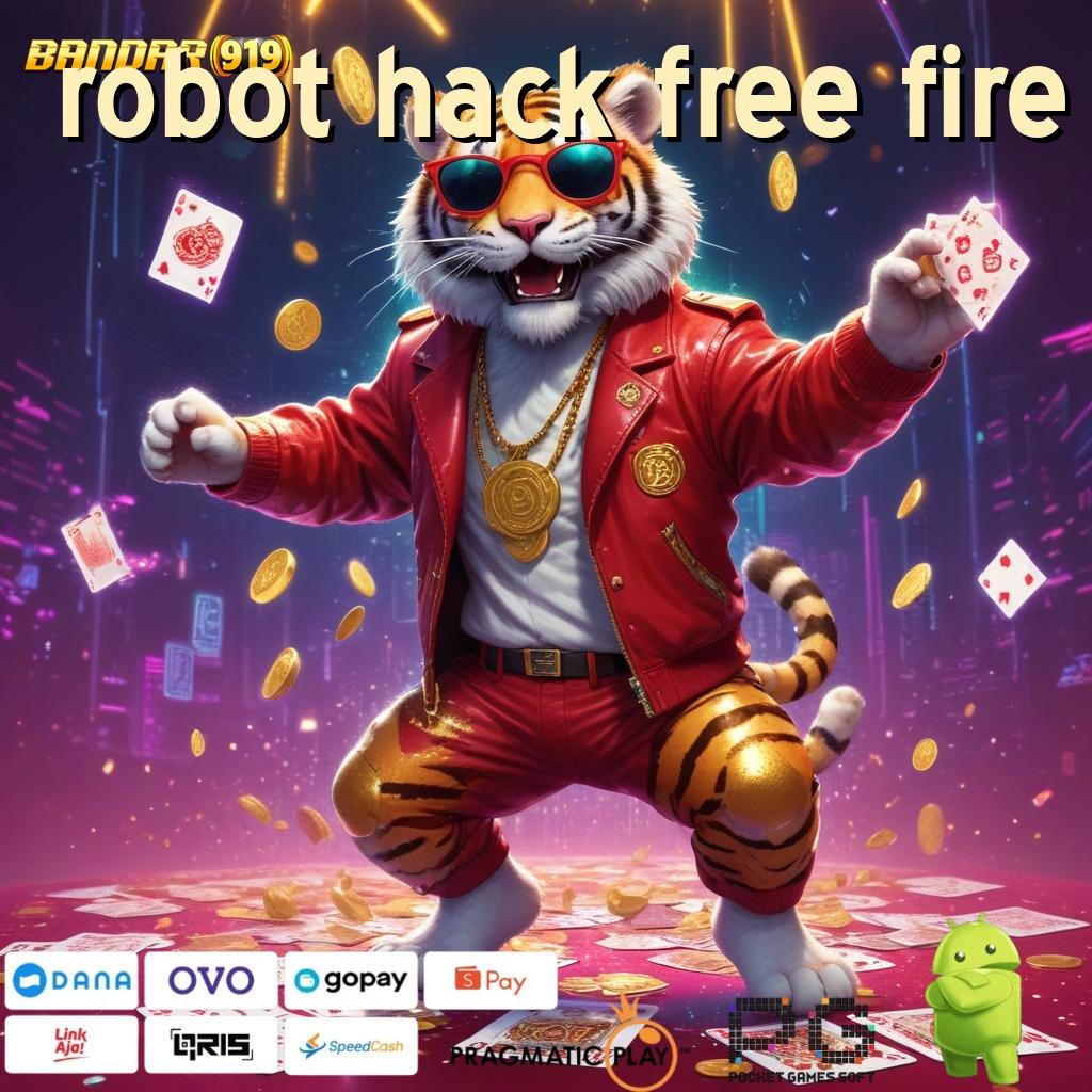 ROBOT HACK FREE FIRE | Rilis Paling Baru Ayo Unduh Aplikasi Uang Asli Sekarang