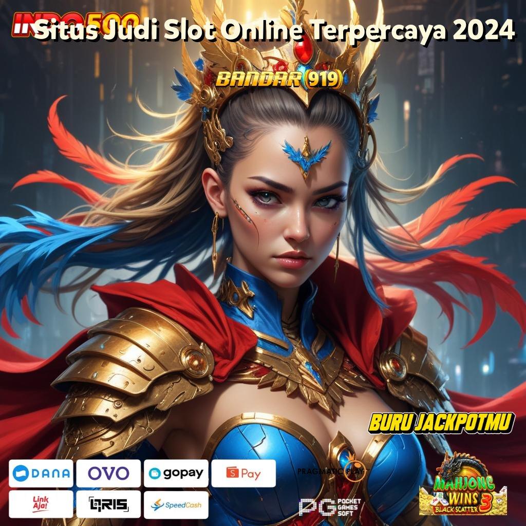 Situs Judi Slot Online Terpercaya 2024