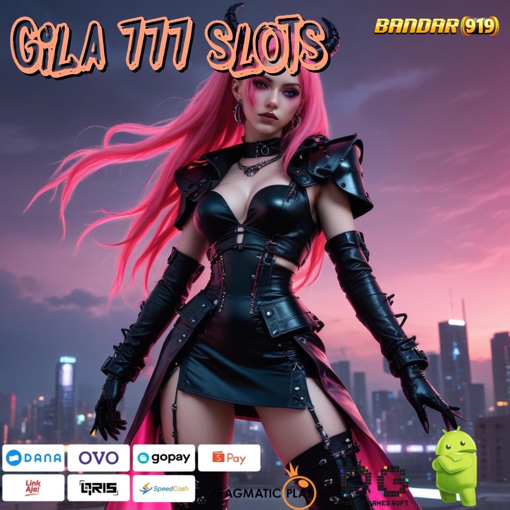 GILA 777 SLOTS # Download APK Slot Advance Untuk Mahasiswa Baru