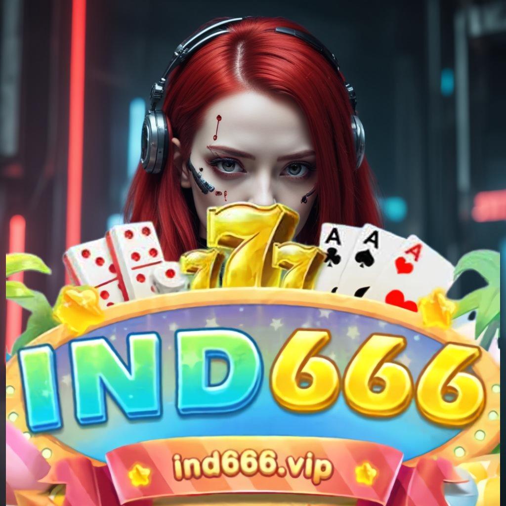 IND666 ➰ Unduh APK Slot Dengan Bonus Mingguan Instan