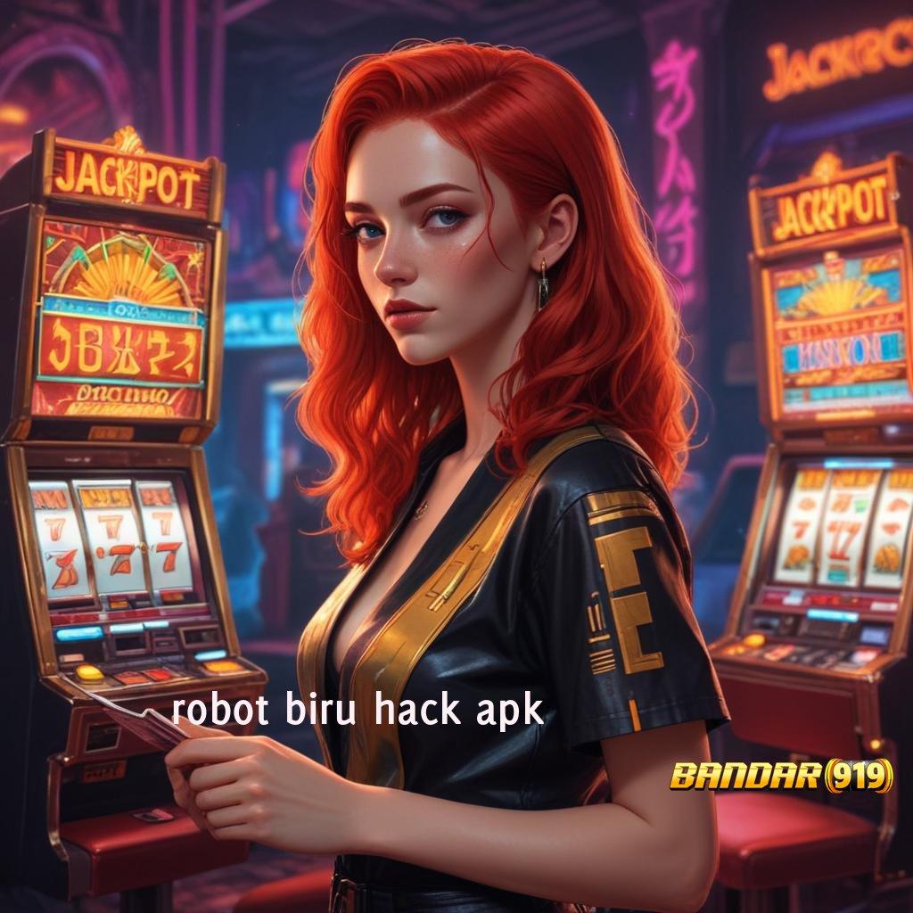 ROBOT BIRU HACK APK 💯 Jackpot Bonus Android Spin Valid