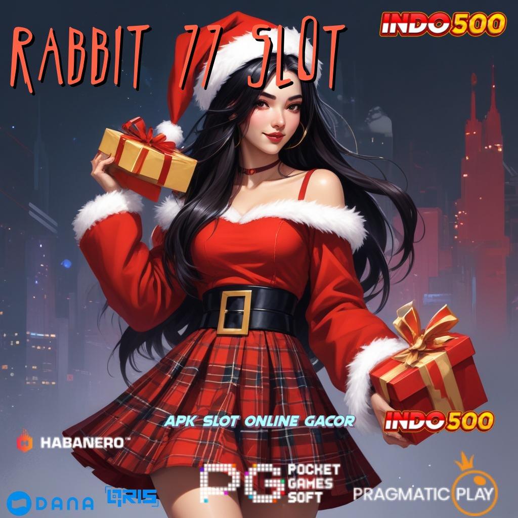 Rabbit 77 Slot