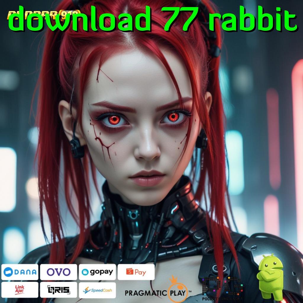 DOWNLOAD 77 RABBIT , slot keren keberuntungan melimpah