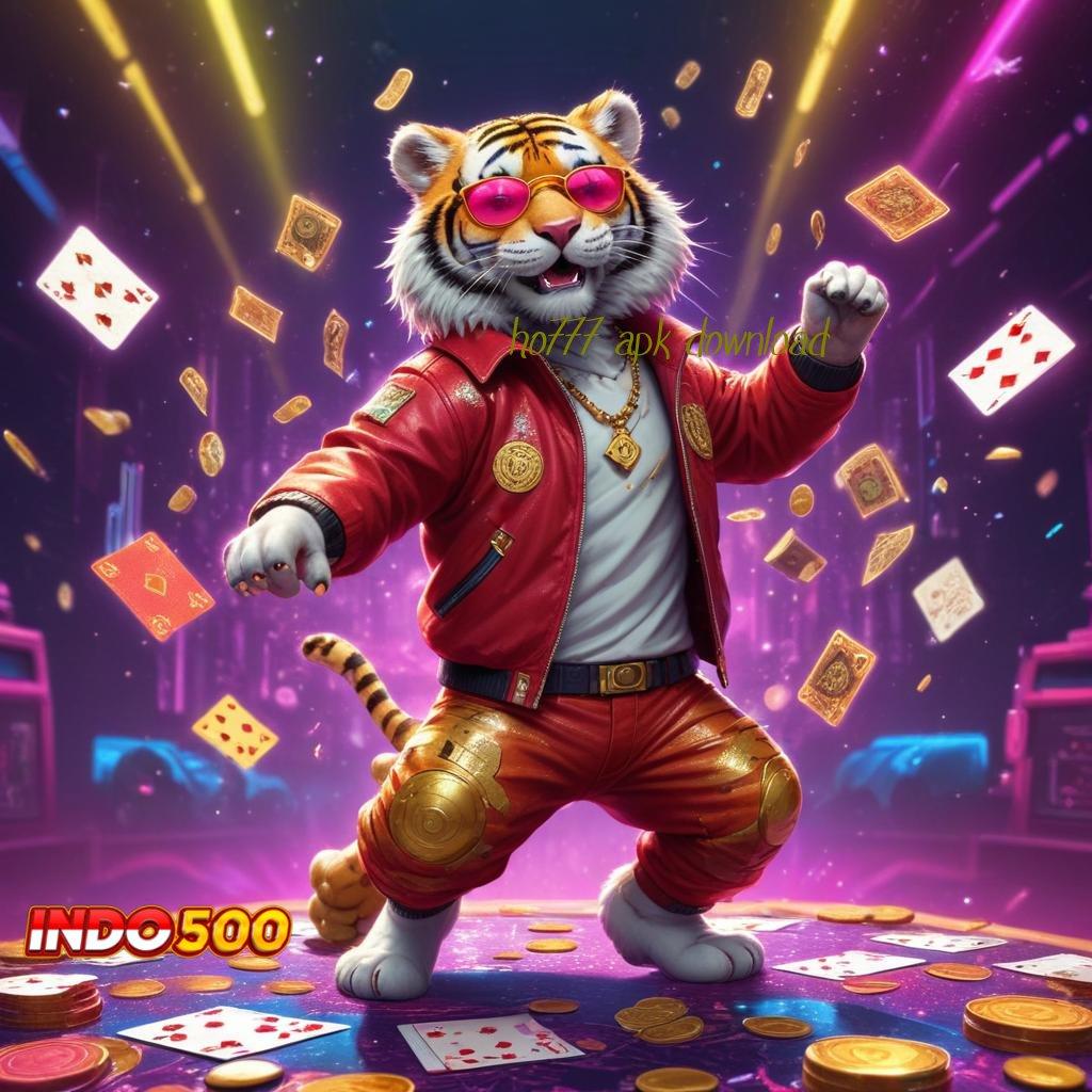 HO777 APK DOWNLOAD 💥 Akses Gampang ke Slot Gacor dengan Bonus Terbaik