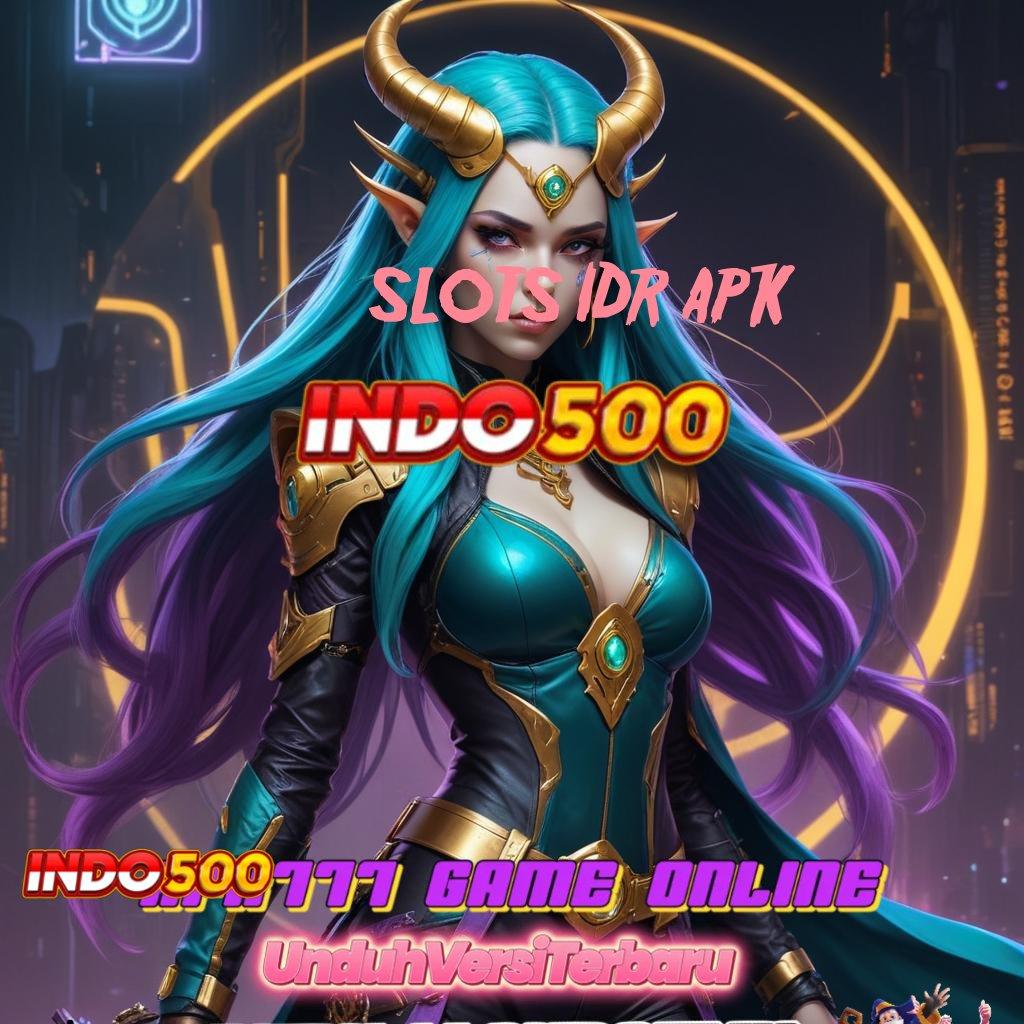 SLOTS IDR APK → Depo Tanpa Potongan 15 000 Unduh Apk Slot Maxwin Android iOS Terupdate